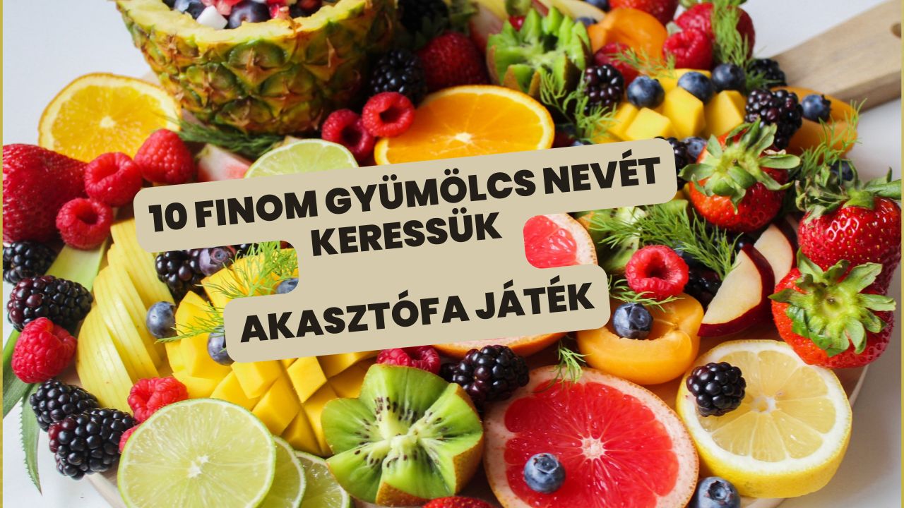 10 finom gyümölcs nevét keressük AKASZTÓFA játék - Kvízprofesszor